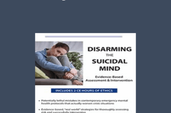 Timothy Spruill - Disarming the Suicidal Mind: Evidence-Based Assessment and Intervention