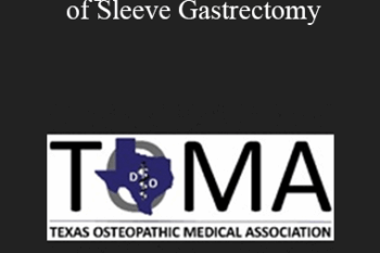Todd Eibes - Complication and Benefits of Sleeve Gastrectomy
