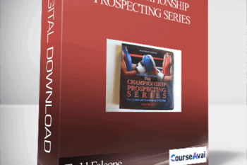 Todd Falcone - THE CHAMPIONSHIP PROSPECTING SERIES