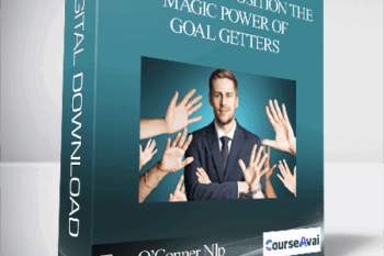 Tom O’Conner Nlp - Task Decomposition The ‘Magic Power Of Goal Getters