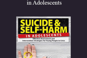 Tony L. Sheppard - Suicide and Self-Harm in Adolescents: Effective Assessment and Intervention Strategies for Young People in Crisis