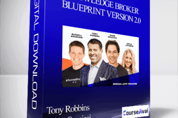 Tony Robbins & Dean Graziosi - Knowledge Broker Blueprint Version 2.0 (Feb 2020)