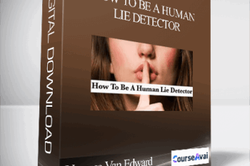 Vanessa Van Edward - How To Be A Human Lie Detector
