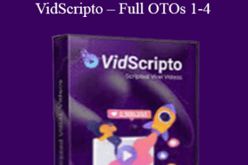 VidScripto – Full OTOs 1-4