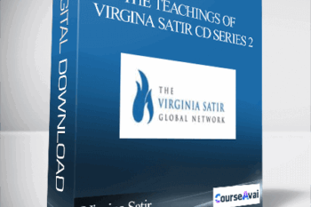 Virgina Satir – The Teachings of Virgina Satir CD Series 2