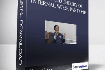 Waysun Liao - Advanced Theory of Internal Work Part One