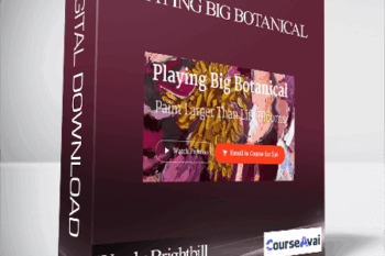 Wendy Brightbill - Playing Big Botanical