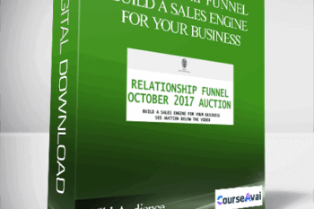 Wild Audience – Relationship Funnel – Build A Sales Engine For Your Business