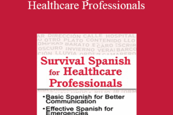 William C. Harvey - Survival Spanish for Healthcare Professionals