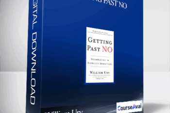 William Ury. Roger Fisher – Getting Past No: Negotiating in Difficult Situations