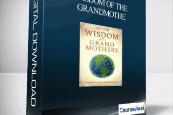 Wisdom of the Grandmother
