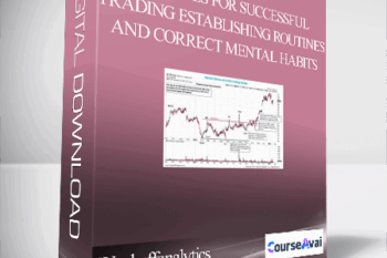 Wyckoffanalytics – Practices for Successful Trading Establishing Routines and Correct Mental Habits