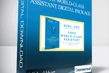 Michael Hyatt - Your World-Class Assistant Digital Package