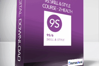 9S: Skill & Style Course - Z-Health