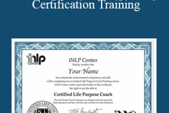 iNLP Center – Life Purpose Coach Specialty Certification Training