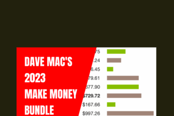 2023 Make Money Bundle - Dave Mac’s