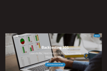 Backtesting 101  -  Steve Burns