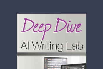 Deep Dive AI Writing Lab Bundle  -  Tony Laidig