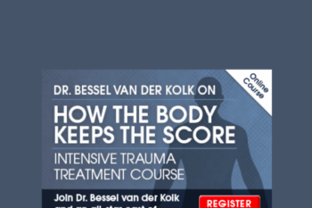 Dr. Bessel van der Kolk on How the Body Keeps the Score  -  Bessel A. van der Kolk