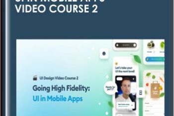 Going High Fidelity: UI in Mobile Apps  -  Video Course 2  -  Hype4 Academy
