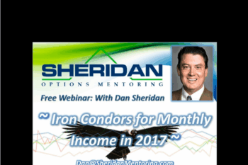 Iron Condors For Income 2017  -  Dan Sheridan