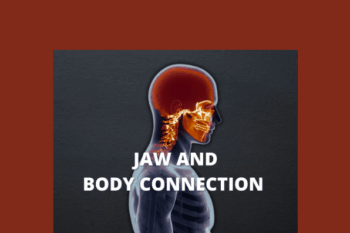 Jaws And Body Connection  -  Posturepro