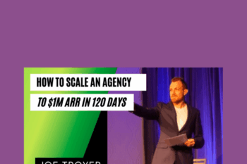 Proven Agency Sales Method + Agency Takeoff Masterclass  - Joe Troyer