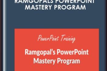 Ramgopals PowerPoint Mastery Program  -  Mr. Ramgopal