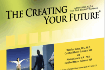 The Creating Your Future® Audio Collection - Tad James