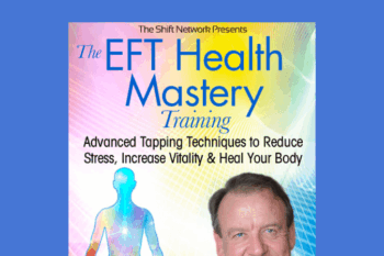 The EFT Health Mastery Training  -  Dawson Church