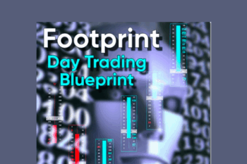 The Footprint Day Trading Blueprint  -  Futures Flow