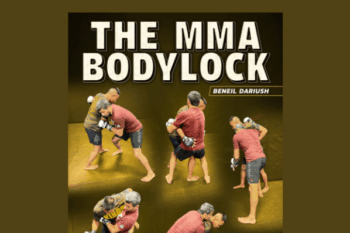 The MMA Bodylock  -  Beneil Dariush
