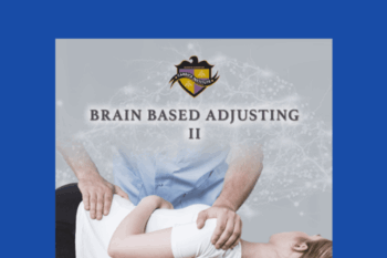 178 - Brain-Based Adjusting II (716) - Carrick Institute Available