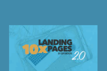 99 - 10x Landing Pages 2.0 2022 - Copyhackers Available