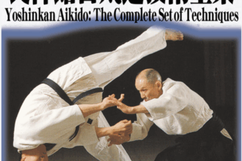 29 - The Complete Set of Techniques - Aikido Yoshinkan Available