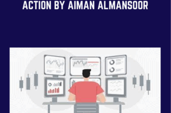 249 - The Complete Guide to Multiple Time Frame Analysis & Reading Price Action by Aiman Almansoor - Trading Terminal Available