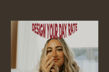 248 - Design Your Day Rate - Becca Luna Available