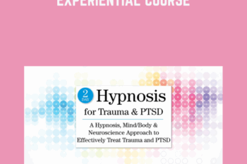 78 - 2 Day Hypnosis for Trauma & PTSD Experiential Course - Carol Kershaw