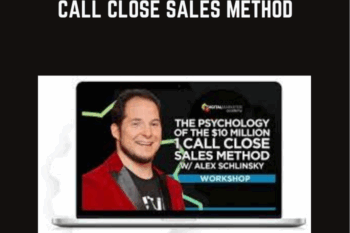 59 - The Psychology Of The $10 Million 1 Call Close Sales Method - Digital Marketer Available