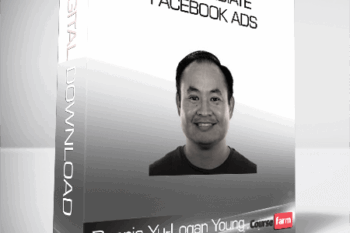 ConversionXL (Dennis Yu & Logan Young) – Intermediate Facebook Ads