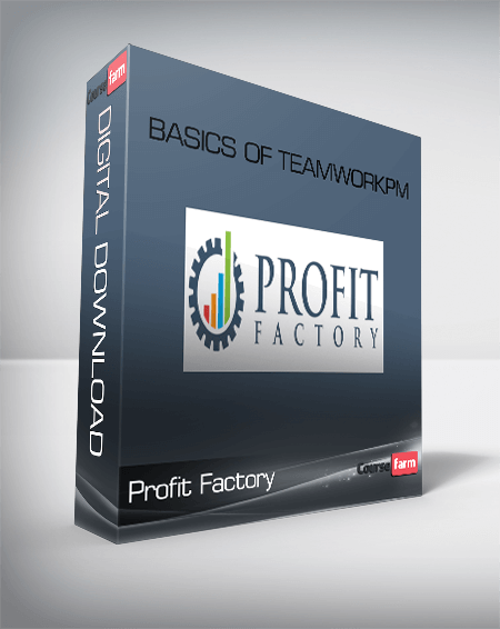 Profit Factory – Basics of TeamworkPM