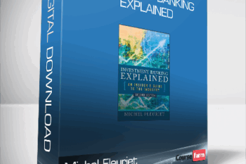 Michel Fleuriet – Investment Banking Explained