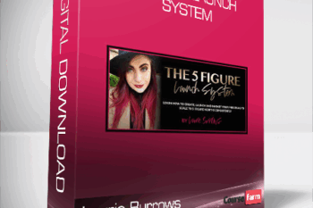 Laurie Burrows – 5 Figure Launch System