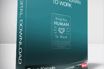 Erica Keswin – Bring Your Human to Work