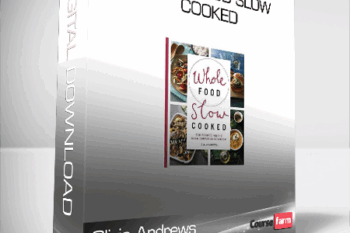 Olivia Andrews – Whole Food Slow Cooked