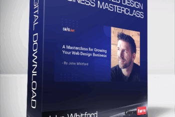 John Whitford – Grow Your Web Design Business Masterclass