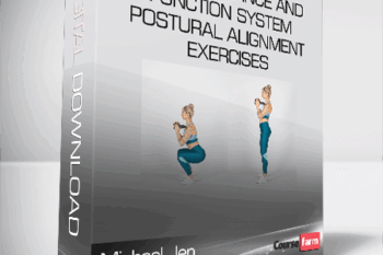 Michael Jen – Musde Balance and Function System – Postural Alignment Exercises