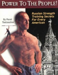Pavel Tsatsouline - Power to the People