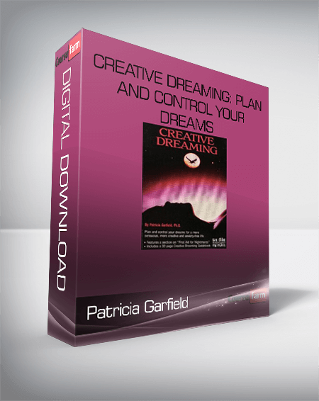 Patricia Garfield – Creative Dreaming: Plan And Control Your Dreams