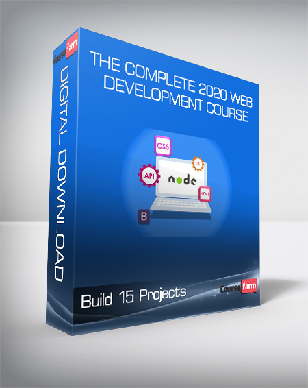 Build 15 Projects – The Complete 2020 Web Development Course